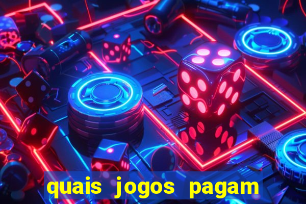 quais jogos pagam de verdade